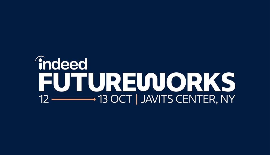 Indeed FutureWorks: 12-13 Oct, Javits Center, NY