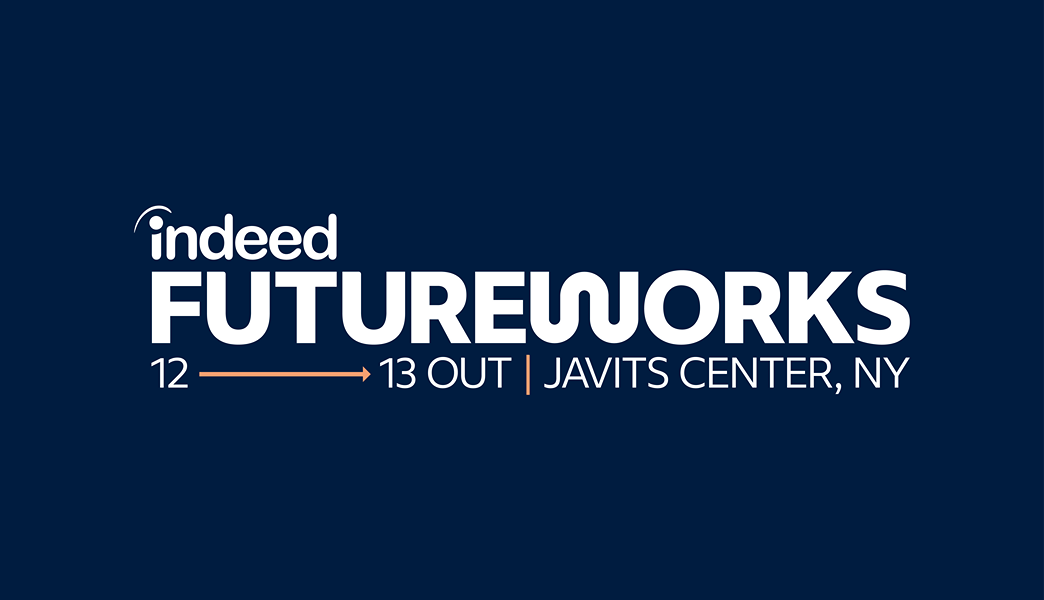 Indeed FutureWorks, October 12-13, Javits Center, New York